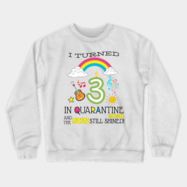 Quarantine 3rd Birthday 2020 Crewneck Sweatshirt by WorkMemes